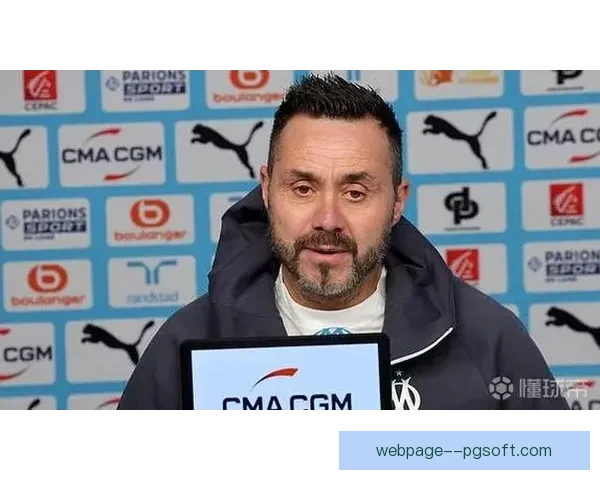 德泽尔比接掌马赛帅位新赛季目标全力冲击法甲荣誉